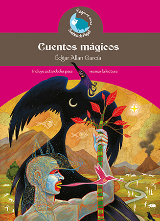 Cuentos mágicos de Édgar Allan García